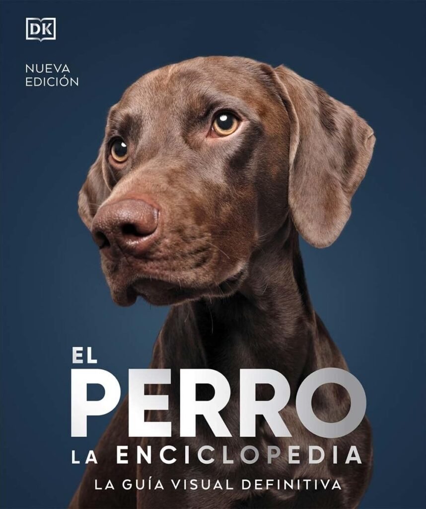 El perro. La enciclopedia (N.E.): La guía visual definitiva (SIN COLECCION)